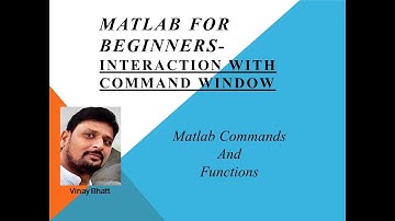 Matlab for Beginners- Interaction with command window
