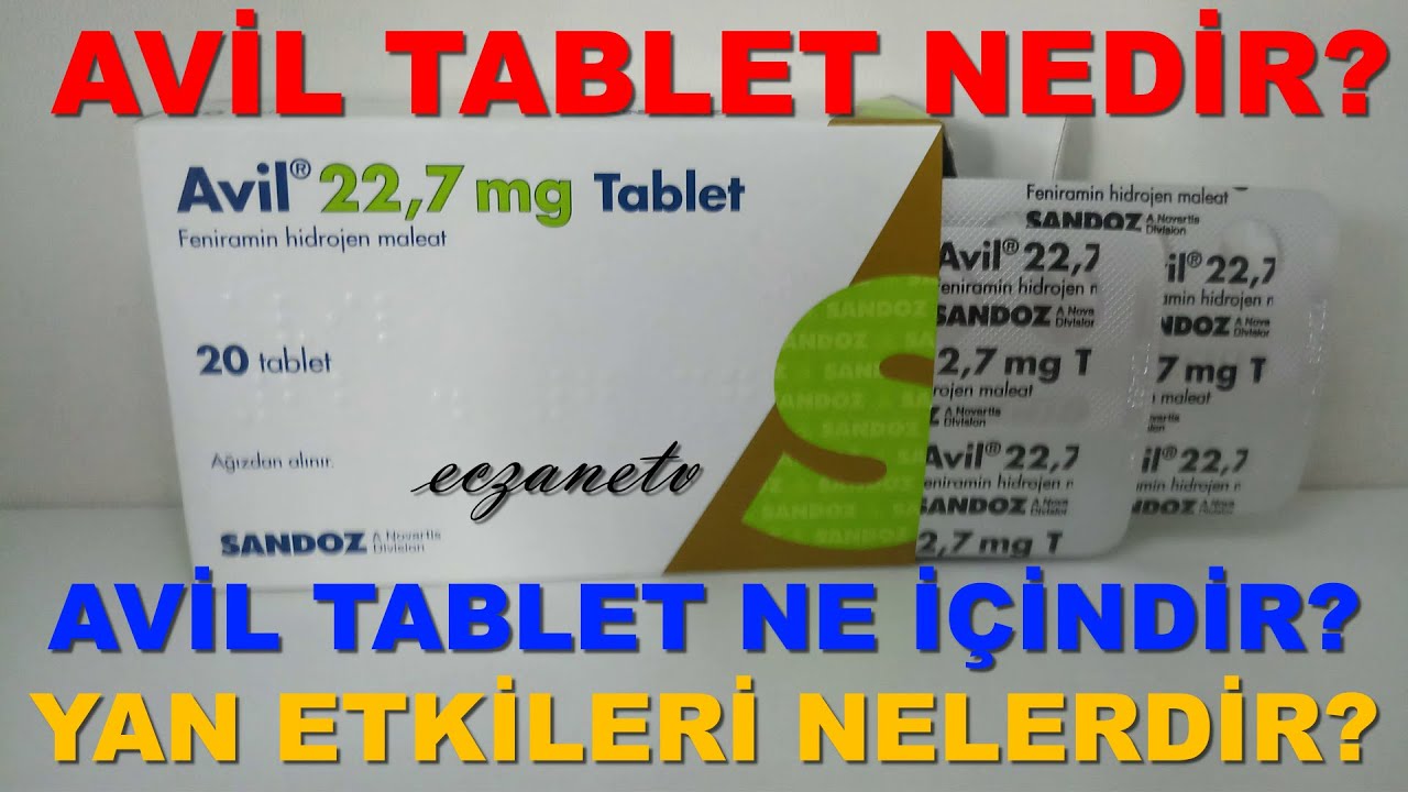 Avil Tablet Nedir? Avil Tabletin Yan Etkileri Nelerdir? Avil Tablet Nasıl Kullanılır?