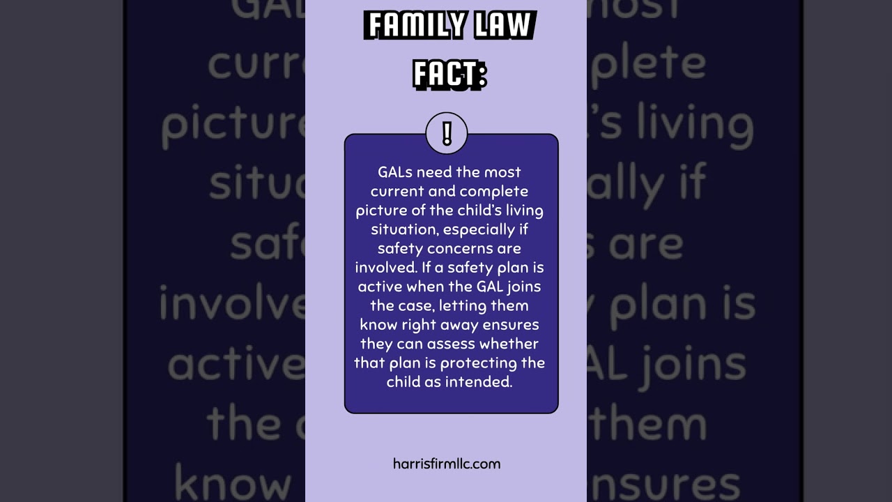 Family Law Fact: Don't Forget to Tell the GAL the Safety Plan!