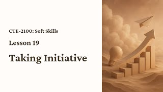 Information Unlocking the Power of Initiative - Your Secret Weapon for Career Success (Lesson 19) Update