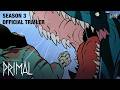 Genndy Tartakovsky's Primal Season 3 | OFFICIAL TRAILER | January 11 | adult swim