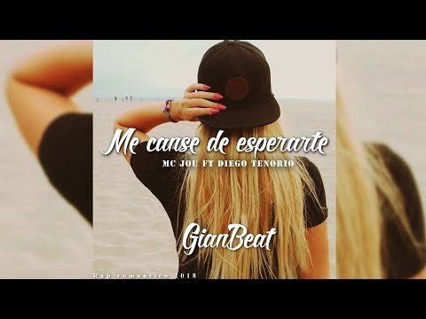 Me cansé de esperarte - Mc jou ft Diego tenorio ||AUDIO||