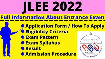 All About JLEE 2022: Notification, Dates, Application, Eligibility, Pattern, Syllabus, Admit Card
