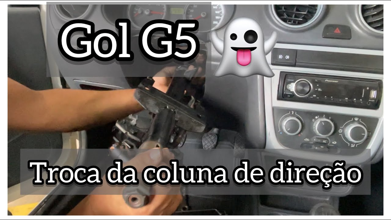 TROCA DA COLUNA DE DIREÇÃO DO GOL G5  TAVA BATENDO MUITO!