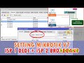 Konfigurasi 2 Sumber Internet Mikrotik ROS V7 Failover Netwatch (ISP 1 Mainlink ISP 2 Backup)