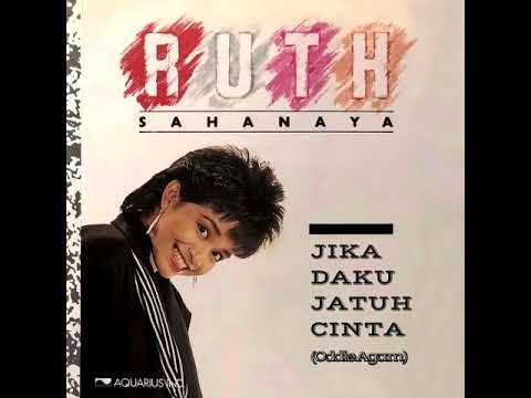 JIKA DAKU JATUH CINTA   RUTH SAHANAYA 1989