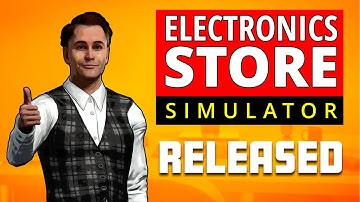 Electronics Store Simulator - Official Release Trailer | STEAM