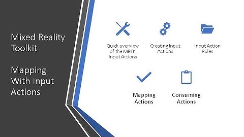 Mixed Reality Toolkit Input Actions Guide