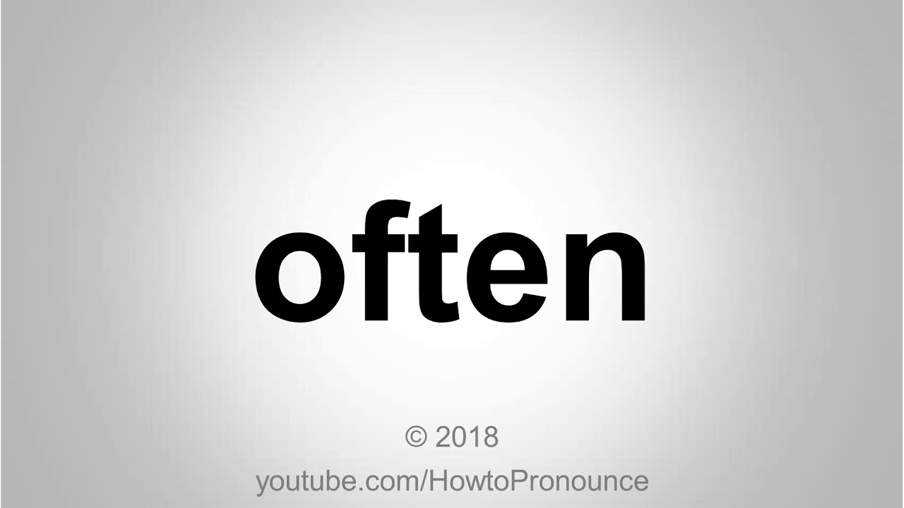 How to Pronounce often - YouTube