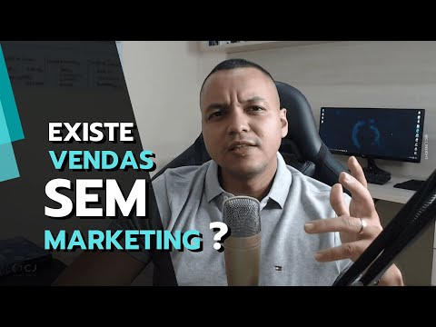 EXISTE VENDA SEM MARKETING?