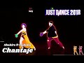 Chantaje - Shakira ft Maluma (JUST DANCE 2018) 5 Estrelas SUPER STAR