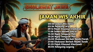 😱 Jaman Wis Akhir | Kumpulan Lagu Sholawat Reggae Jawa Pepeling Ati Terbaru 2025