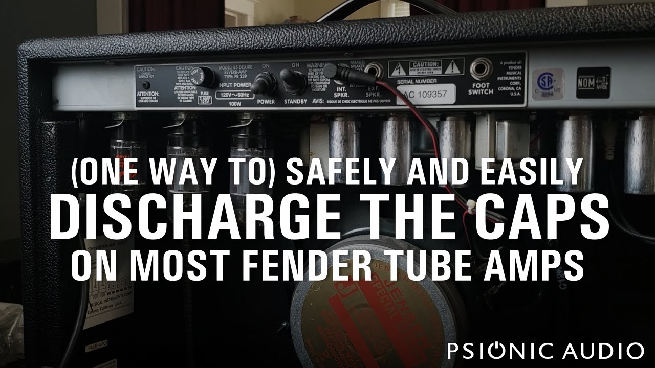 One Way to Safely and Easily Discharge the Caps on Most Fender Tube Amps  READ THE DESCRIPTION