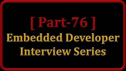 PCIe Protocol || Part 76 - Interview Questions & Tips for Embedded Developer