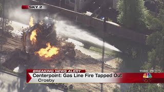 CenterPoint: Gas line fire tapped out