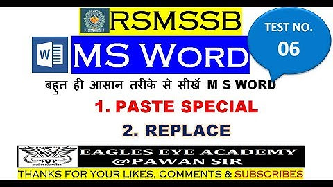 RSMSSB LDC M S WORD EFFICIENCY TEST 06 (PASTE SPECIAL, REPLACE)