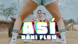 Dani Flow - Así