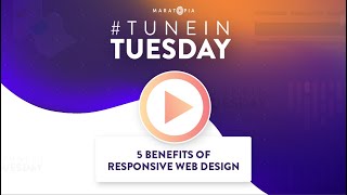 5 Benefits of Responsive Web Design