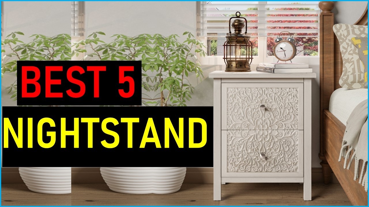 Top the 5 Best Nightstand  in 2026