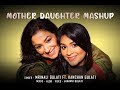 New vs old 1 bollywood songs mashup  mother daughter mashup  mrinali gulati ft kanchan gulati 