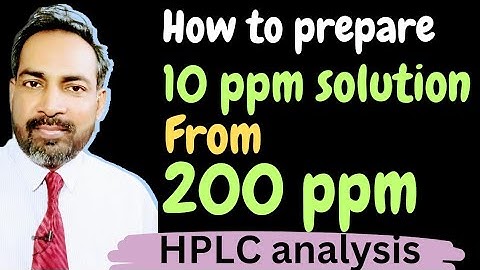 how to prepare 10 ppm solution from 200ppm  | PPM solution | How to prepare 10 ppm solution