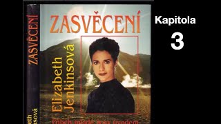 Zasvěcení do mystiky andských Indiánů (Elizabeth Jenkinsová) - kapitola 3