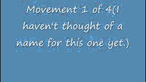 Movement 1 of 4 (Still Looking for a title)