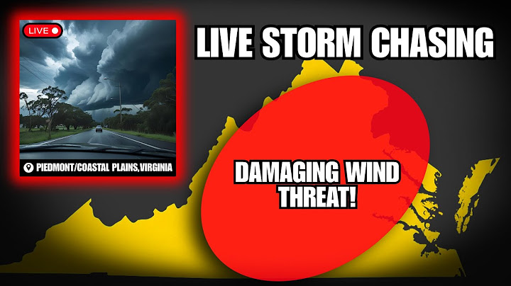 🔴 LIVE Storm Chasing - Strong Storms and Damaging Winds - Piedmont/Coastal Plains Virginia