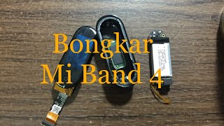 Bongkar mi band 4/oprasih yang gagal Rusak Deh...