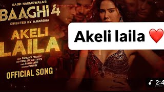 Baaghi 4: Akeli Laila (Song) | Tiger S, Sonam B, Sanjay D | Payal D, Aditya D | Sajid N, A. Harsha