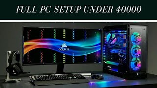 Full PC Setup Under 40000 Including Monitor and Peripherals (Hindi) |Tech Builds|