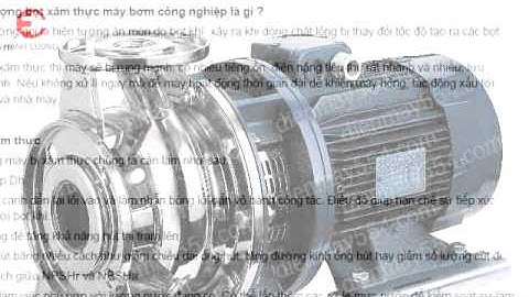 Xử lí máy bơm công nghiệp bị bọt xâm thực