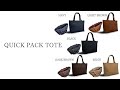 QUICK PACK TOTE