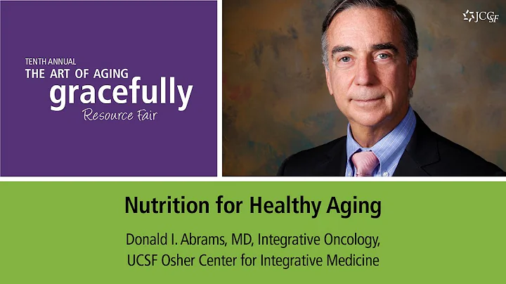 Aging Gracefully - Nutrition for Healthy Aging - D...