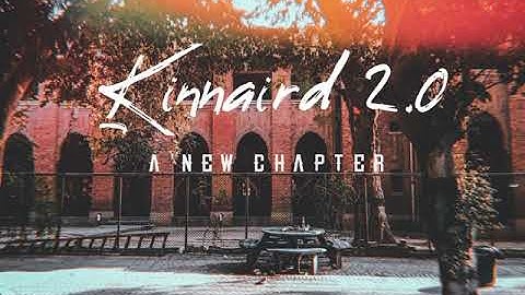 KINNAIRD || A New Chapter