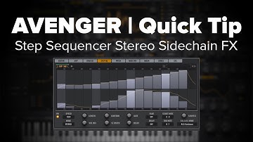 Avenger Tutorial: Stereo Sidechain FX via Step Sequencer [quicky]