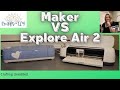 Cricut Maker VS Explore Air 2 - Which is Better?