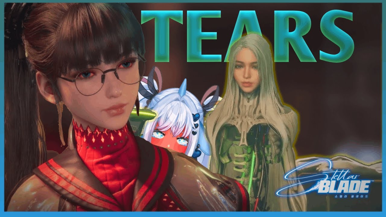 【Stellar Blade】 Is Becoming A Real Tear Jerker