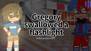 Gregory swallowed a flashlight || FNaF Security Breach || ft. G. Freddy and Gregory || inspired