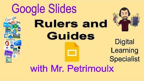 Google Slides Ruler and Guides