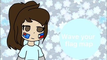 Wave your flag MAP [CLOSED] BACKUPS OPEN