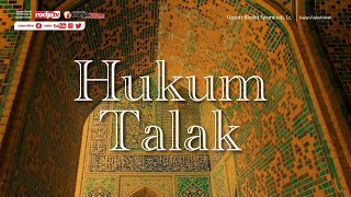 Fiqhul Usrah: Hukum Talak - Ustadz Kholid Syamhudi, Lc.