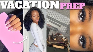PREP W ME TO GO OUT THE COUNTRY 🌴 | hair appt, nails, lashes, packing, shopping, more 
