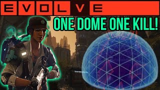 One Dome, One Kill! Caira Evolve Gameplay 2025