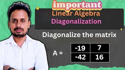 Diagonalize the matrix | Diagonalization of Matrix  | Part 1