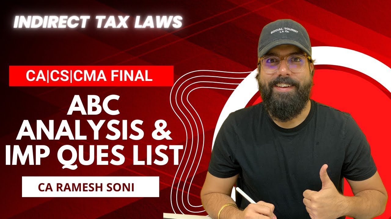 CA CS CMA Final IDT_ABC Analysis & Important Questions list_CA Ramesh ...