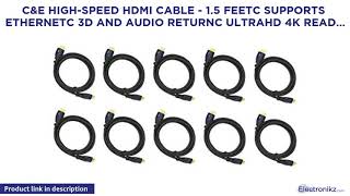 Jumbl High-Speed HDMI Cable 10 Ft Supports 3D & 4K Resolution, Ethernet – Black C&E High-Speed HDMI Cable - 1.5 Feetc Supports Eth Overview