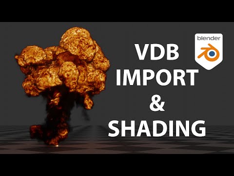 How to Import and Shade OpenVDB Simulations in Blender! | Cycles & Eevee