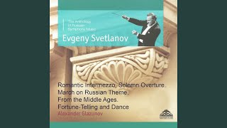 From the Middle Ages, Symphonic Suite, Op. 79: IV. Finale. Crusaders