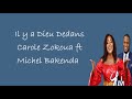 Il y a Dieu Dedans - Carole Zokoua ft Michel Bakenda (Lyrics)